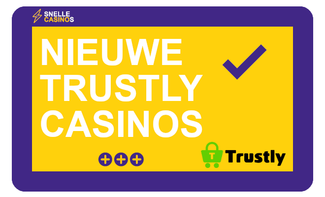 Nieuwe trustly casinos